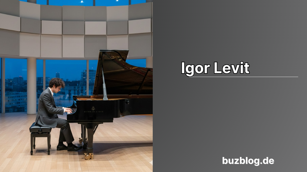 Igor Levit Pianist Meisterwerke Bach Beethoven Liszt Musik Berlin
